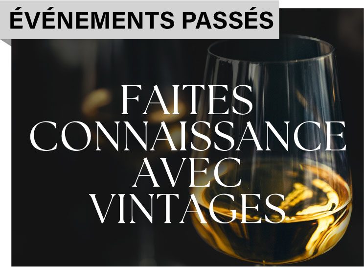 Faites connaissance avec VINTAGES