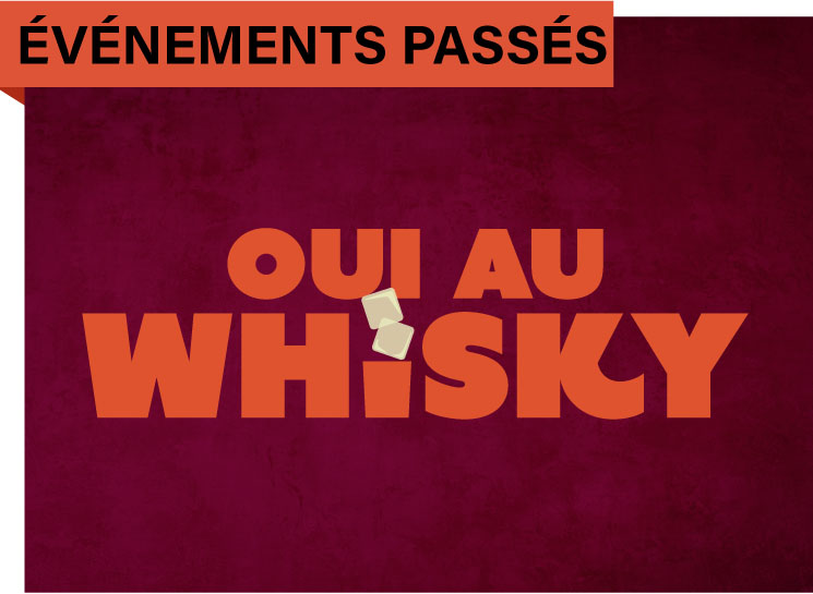 Oui au whisky