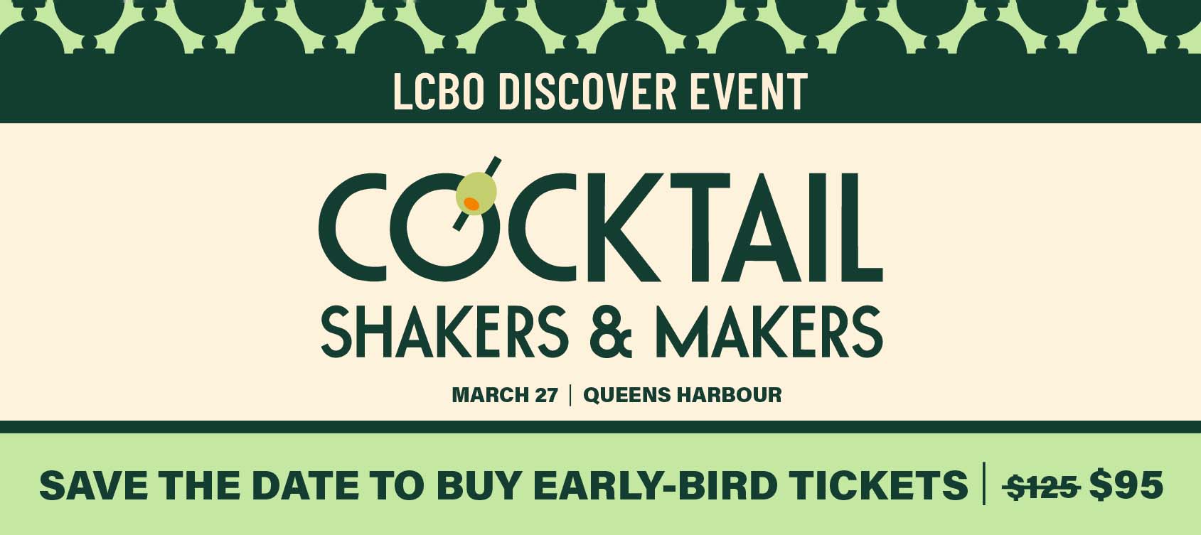 LCBO Discover Event Cocktail Shakers & Makers March 27 | Queens Harbour Save the Date to Buy Early-Bird Tickets $95