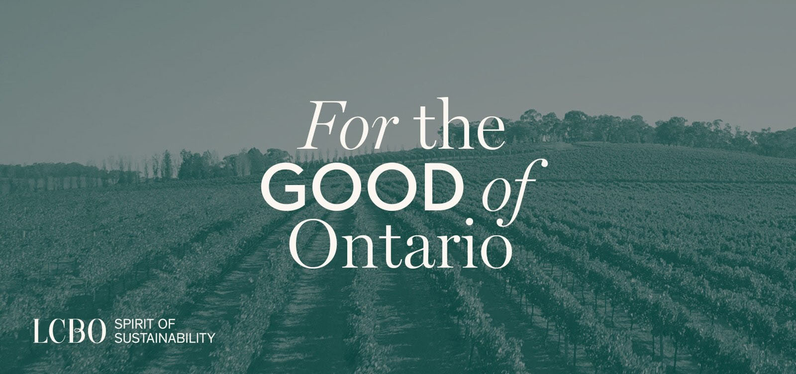 For the Good of Ontario | LCBO Spirit of Sustainability
